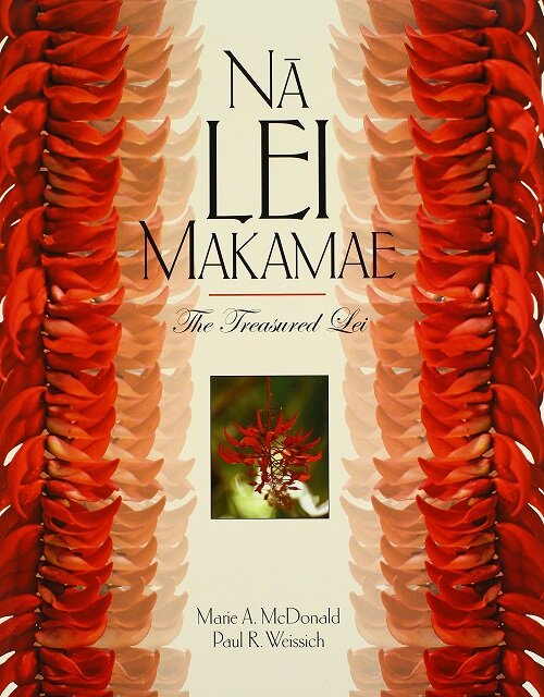 Na Lei Makamae: The Treasured Lei (Hardcover)