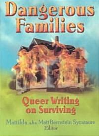 Dangerous Families: Queer Writing on Surviving (Paperback)