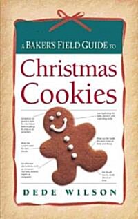 A Bakers Field Guide to Christmas Cookies (Spiral)