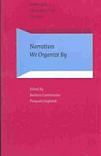 Narratives We Organize by (Paperback)