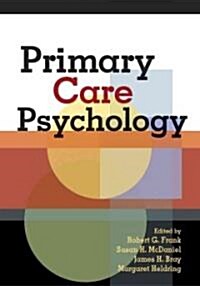 Primary Care Psychology (Hardcover, 1st)