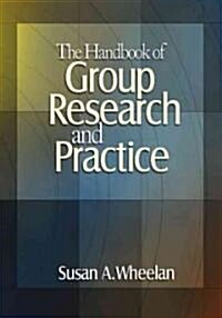 The Handbook of Group Research and Practice (Hardcover)