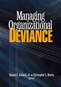 Managing Organizational Deviance (Hardcover)