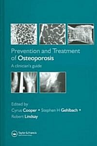 Prevention and Treatment of Osteoporosis (Hardcover)