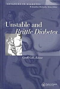 Unstable and Brittle Diabetes (Hardcover)
