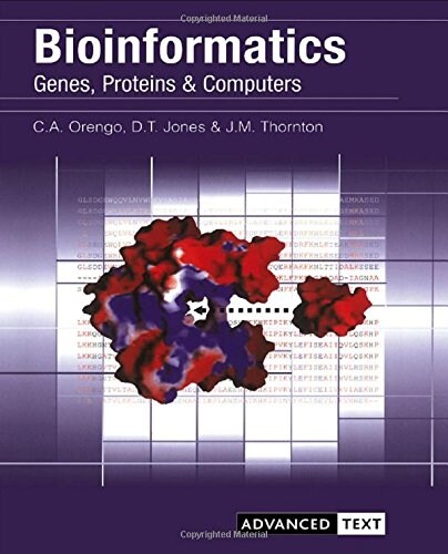 Bioinformatics : Genes, Proteins and Computers (Paperback)