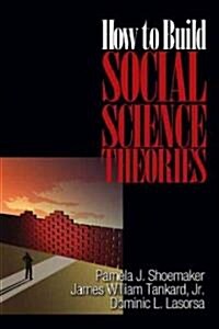 How to Build Social Science Theories (Paperback)