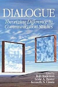 Dialogue: Theorizing Difference in Communication Studies (Paperback)