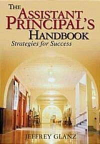 Assistant Principals Handbook: Strategies for Success (Paperback)