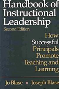 Handbook of Instructional Leadership: How Successful Principals Promote Teaching and Learning (Paperback, 2)