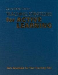 Teaching Strategies for Active Learning: Five Essentials for Your Teaching Plan (Hardcover)