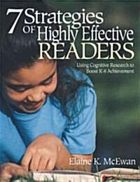 Seven Strategies of Highly Effective Readers: Using Cognitive Research to Boost K-8 Achievement (Paperback)