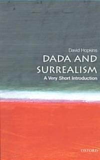 Dada and Surrealism: A Very Short Introduction (Paperback)