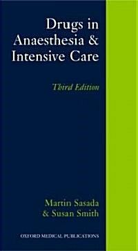 Drugs in Anaesthesia and Intensive Care (Paperback, 3)