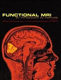 Functional Magnetic Resonance Imaging : An Introduction to Methods (Paperback)