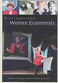 Distinguished Women Economists (Hardcover)