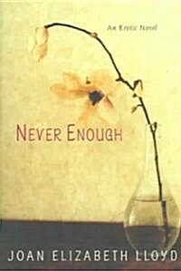 Never Enough (Paperback)