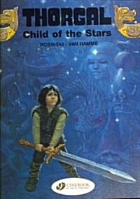Thorgal 1 - Child of the Stars (Paperback, New ed)