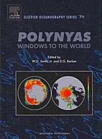 Polynyas: Windows to the World (Hardcover, 74 ed)