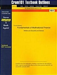 Studyguide for Fundamentals of Multinational Finance by Eiteman, ISBN 9780201844849 (Paperback)