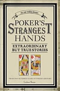 Pokers Strangest Hands (Paperback)