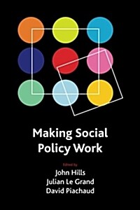 Making Social Policy Work (Paperback)