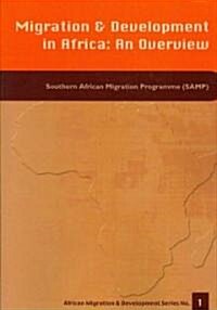 Migration and Dev. in Africa - Overview (Paperback)