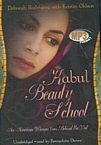 Kabul Beauty School: An American Woman Goes Behind the Veil (MP3 CD)