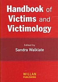 Handbook of Victims and Victimology (Paperback)