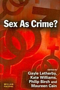 Sex as Crime? (Paperback)