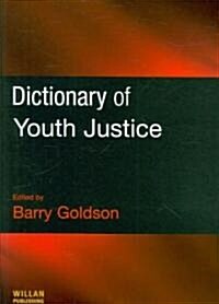 Dictionary of Youth Justice (Paperback)