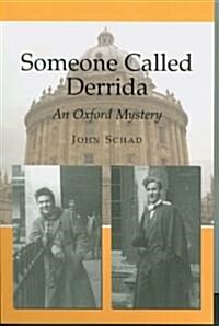 Someone Called Derrida : An Oxford Mystery (Paperback)