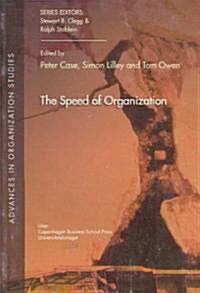 The Speed of Organization: Volume 19 (Paperback)