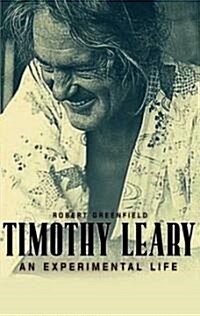 Timothy Leary: An Experimental Life (Audio CD)