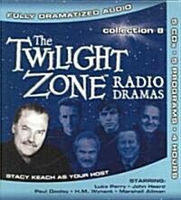 The Twilight Zone Radio Dramas Collection 8 (Audio CD, Unabridged)