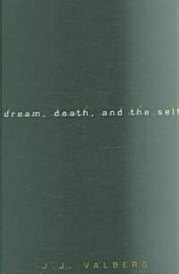 Dream, Death, and the Self (Paperback)