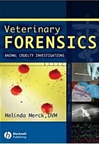 Veterinary Forensics (Paperback, 1st)