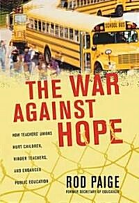 The War Against Hope (Hardcover)