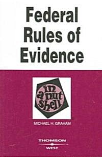 Federal Rules of Evidence in a Nutshell (Paperback, 7th)