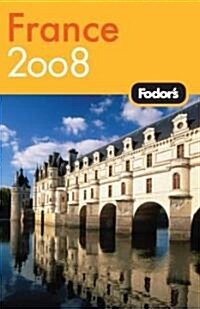 Fodors 2008 France (Paperback, Map)