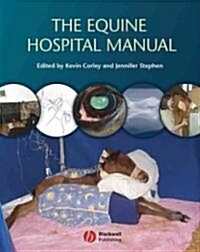 The Equine Hospital Manual (Hardcover)