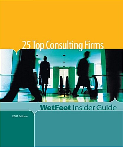 25 Top Consulting Firms (Paperback)