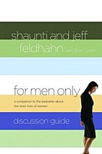 For Men Only, Discussion Guide (Paperback)