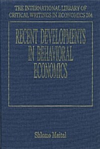 Recent Developments in Behavioral Economics (Hardcover)