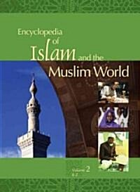 Encyclopedia of Islam & the Muslim World (Hardcover)
