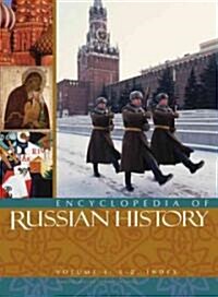 Encyclopedia of Russian History (Boxed Set)