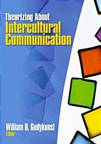 Theorizing About Intercultural Communication (Paperback)