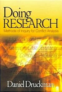 Doing Research: Methods of Inquiry for Conflict Analysis (Paperback)