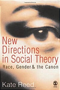 New Directions in Social Theory: Race, Gender and the Canon (Hardcover)