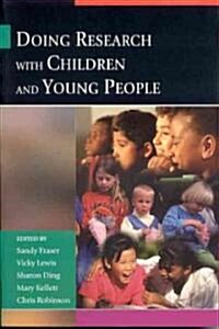 Doing Research with Children and Young People (Paperback)